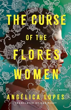 The Curse of the Flores Women: A Novel Paperback  July 1, 2024