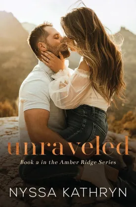 Unraveled: A Small Town, Enemies to Lovers, Fake Dating, Romantic Suspense (Amber Ridge) Paperback  May 9, 2025